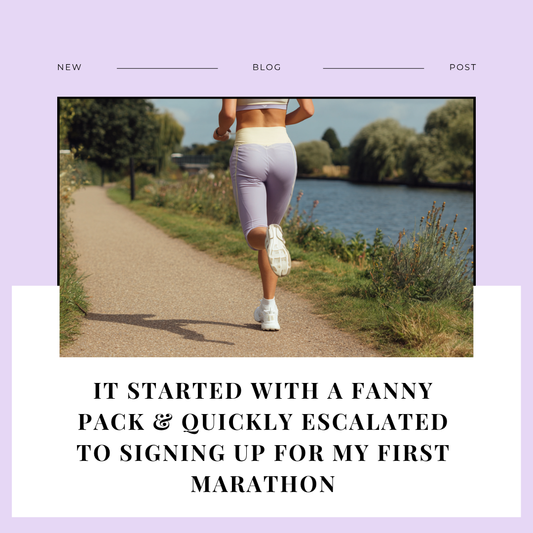It Started with a Fanny Pack and Quickly Escalated to Signing Up for My First Marathon